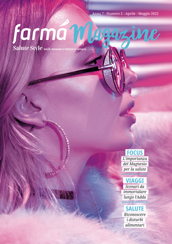 Farmà Magazine di Aprile/Maggio 2022